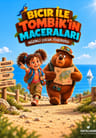 Bıcır ile Tombikin Maceraları