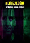 Bir Delinin Hatıra Defteri - Metin Zakoğlu