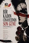 Bir Kadın Cinayetinin Son Günü
