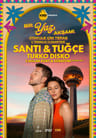 Bir Yaz Akşamı w/ Santi&Tuğçe