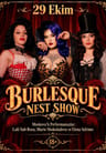 BURLESQUE Nest Show