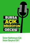 Bursa Açık Mikrofon Stand Up Gecesi