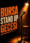 Bursa Stand up Gecesi