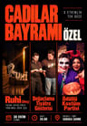 CADILAR BAYRAMI ÖZEL | 3 ETKİNLİK, TEK GECE!