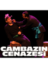 Cambazın Cenazesi