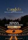 Candela Concert : Adana Çukurova Üniversitesi Açıkhava Tiyatrosu