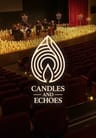 Candles and Echoes - Çomü İçdaş