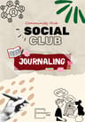 Communty Social Club: Journaling