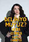 Deliriyor muyuz? - İnteraktif Gösteri