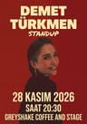 Demet Türkmen Stand Up