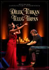 Dilek Türkan & Tuluğ Tırpan "Candlelight Experience"