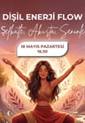 Dişil Enerji Flow 