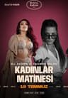 DJ Akden & Yağmur Nilsu - Kadınlar Matinesi