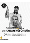 Dj Hakan Küfündür 90'lar & 2000'ler White Party