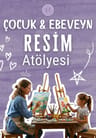 Ebeveyn&Çocuk Resim Atölyesi (workshop)
