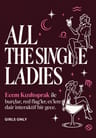 Ecem Kızıltoprak ile Singles’ Night