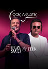 Ercan Saatçi ile Çok Akustik