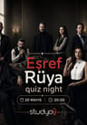 Eşref Rüya Quiz Night