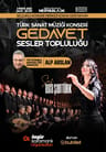 Gedavet Sesler Topluluğu Türk Sanat Müziği Konseri