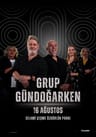 Grup Gündoğarken Konseri