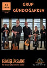 Grup Gündoğarken Konseri