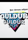  Güldür Güldür Show