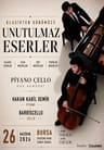 Hakan Kabil Demir & Barriscello Piyano-Çello Klasikten Günümüze Unutulmaz Eserler