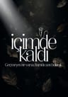 İçimde Kaldı! - Psikolojik Söyleşi