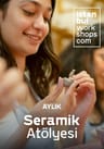 İstanbul Workshops Seramik Atölyesi (Aylık Kurs)