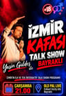 İzmir Kafası Talk Show - Bayraklı