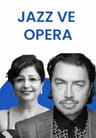 Jazz & Opera