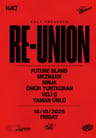 Kalt Presents: RE-UNION 