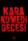 Kara Komedi Gecesi