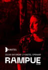 KASTEL PRESENTS: RAMPUE [live] + VOLKAN GUNDUZ + BEHLIL + MELISSA DUST + FATE