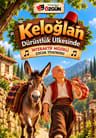 Keloğlan Dürüstlük Ülkesinde