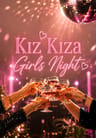 Kız Kıza Girls Night