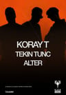 Koray T  + Tekin Tunc + Alter  | Klein Phönix
