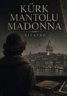 Kürk Mantolu Madonna Tiyatro Oyunu