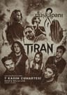 LEXA ORGANİZASYON SUNAR: DÜŞKAPANI / TİRAN