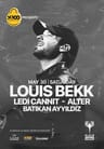 Louis Bekk + Ledi Cannit + Alter + Batıkan Ayyıldız | Klein Phönix