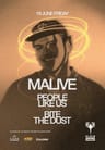 Malive + People Like Us + Bite the Dust  | Klein Phönix