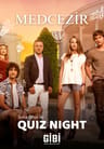 Medcezir Quiz Night