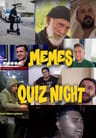 Memes Quiz Night