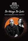 Meşeden Neşeye Bir Hikâye Bir Şarkı - Birol Namoğlu & Derya Beşerler