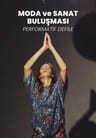 Moda ve Sanat Buluşması