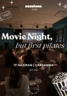 Movie Night but First Pilates