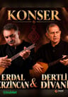 Dertli Divani & Erdal Erzincan Konseri