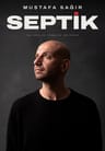 Mustafa Sağır - SEPTİK 
