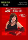 Nilgün Belgün ile Aşk ve Komedi