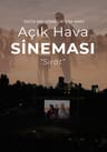 ODTÜ MD Vişnelik Çim Amfi Açık Hava Sineması - Sirat